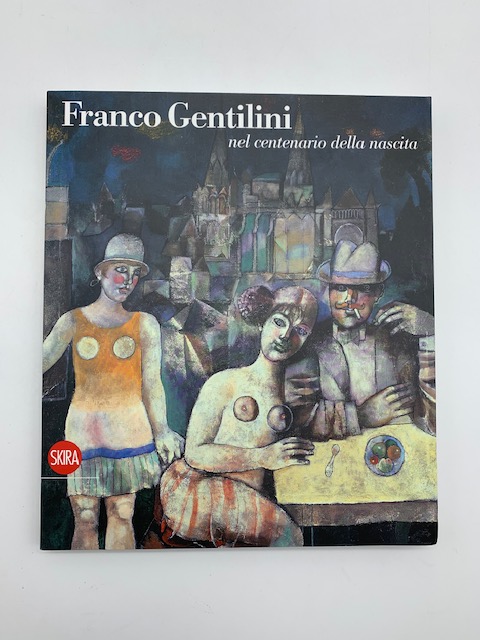 Franco Gentilini nel centenario della nascita